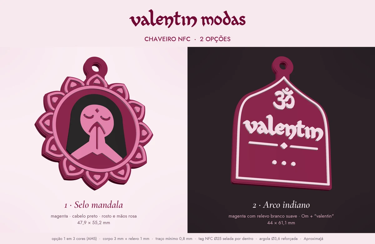 As opções da Valentin Modas